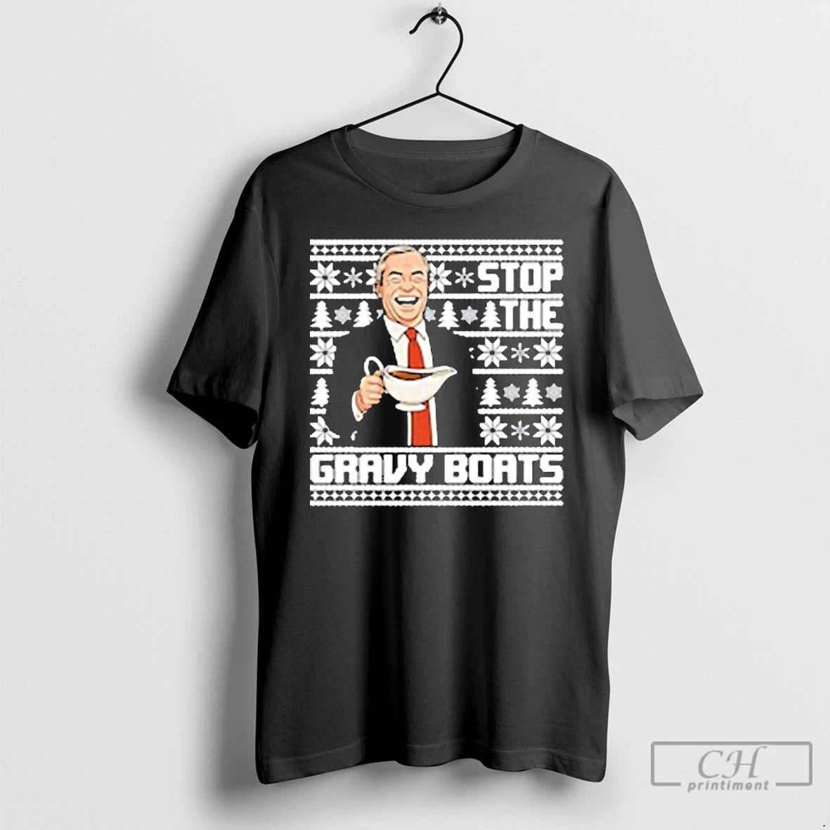 Classic Nigel Farage Stop The Gravy Boats Ugly Christmas T-Shirts, Hoodie, Sweatshirt | PopFlextees.com
