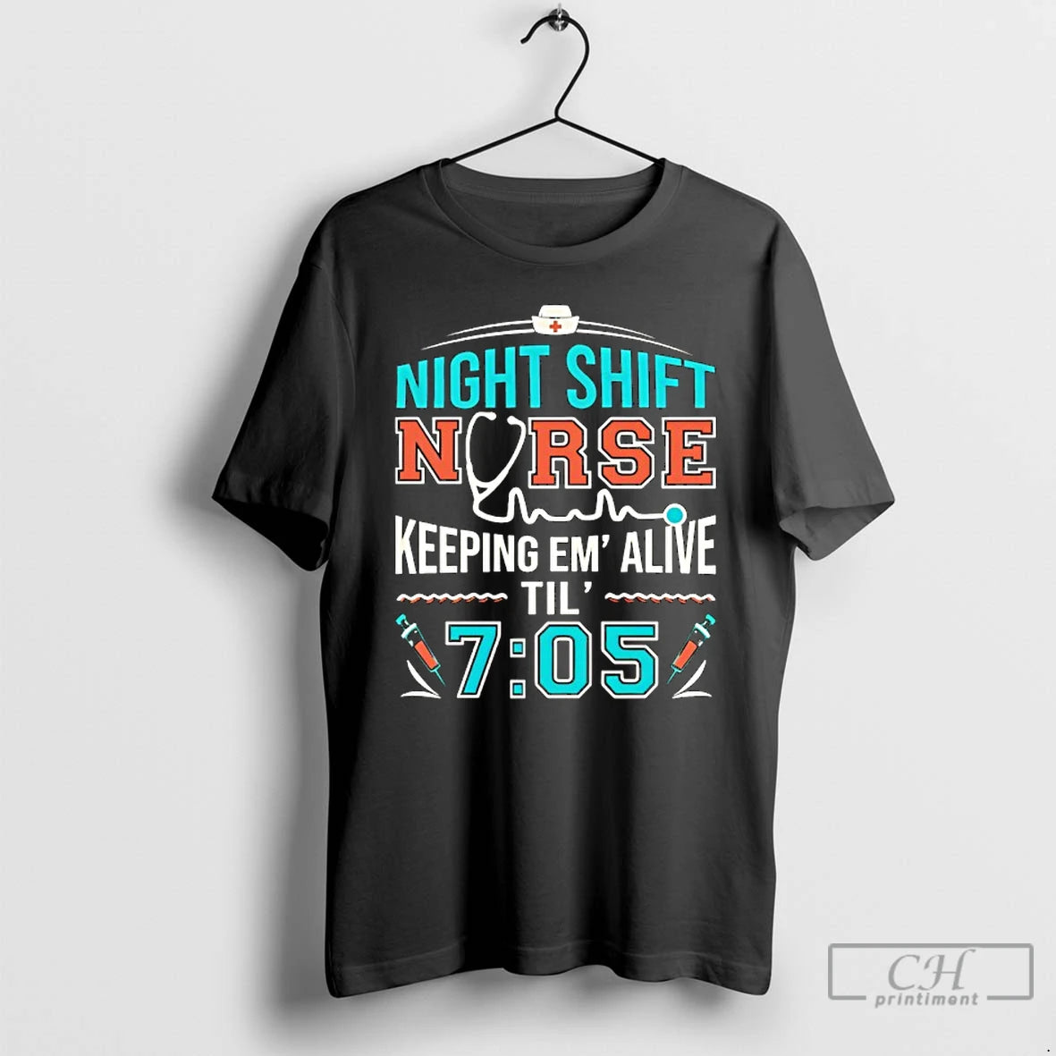 Classic Night Shift Nurse Keeping Em Alive Til 7 05 T-Shirts, Hoodie, Sweatshirt | PopFlextees.com