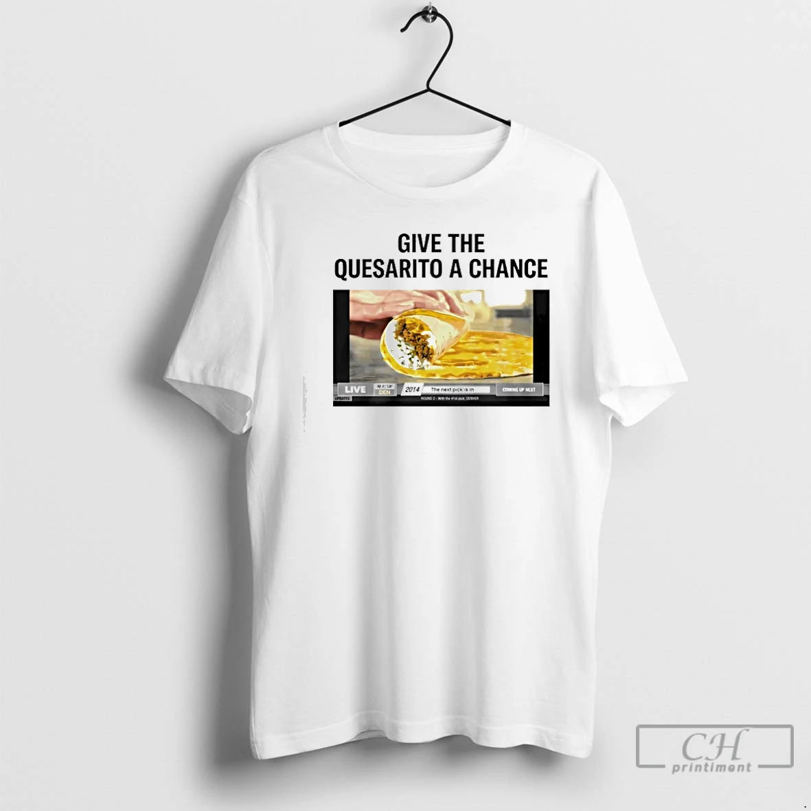 Classic Nuggets Give The Quesarito A Chance T-Shirts, Hoodie, Sweatshirt | PopFlextees.com