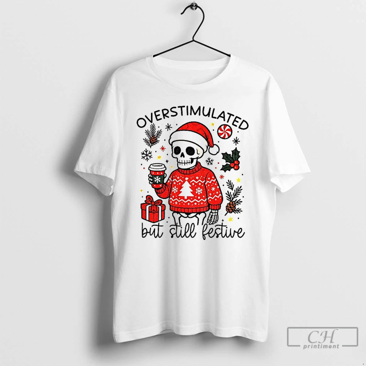 Classic Overstimulated But Still Festive Funny Christmas 2025 T-Shirts, Hoodie, Sweatshirt | PopFlextees.com
