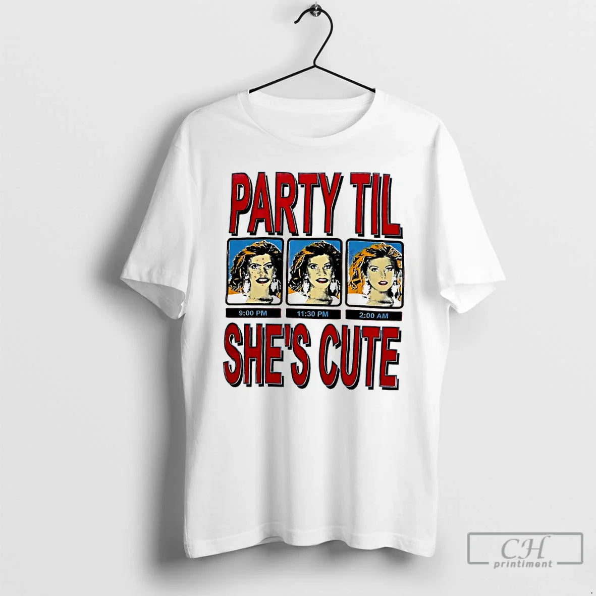 Classic Party Til Shes Cute Vintage T-Shirts, Hoodie, Sweatshirt