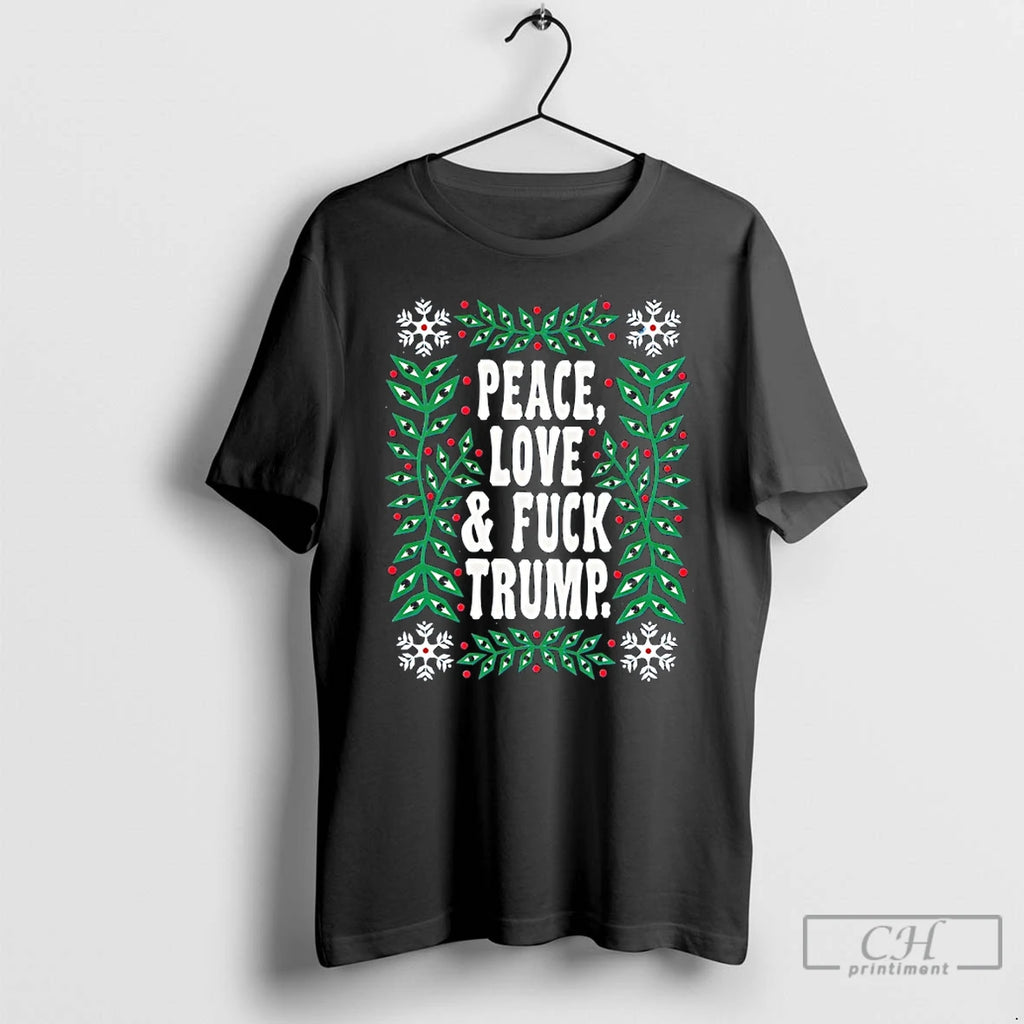Classic Peace Love And Fuck Trump T-Shirts, Hoodie, Sweatshirt | PopFlextees.com