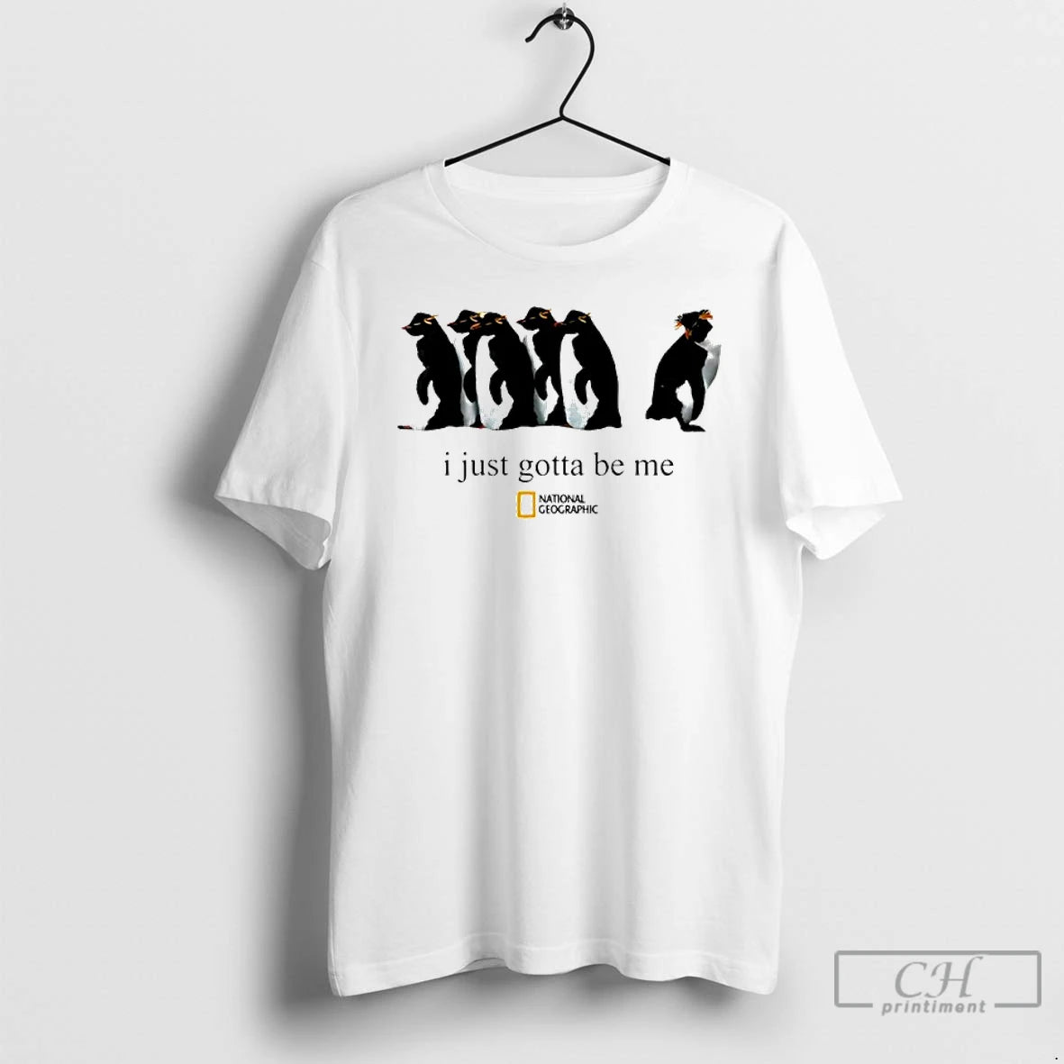 Classic Penguin I Just Gotta Be Me T-Shirts, Hoodie, Sweatshirt | PopFlextees.com