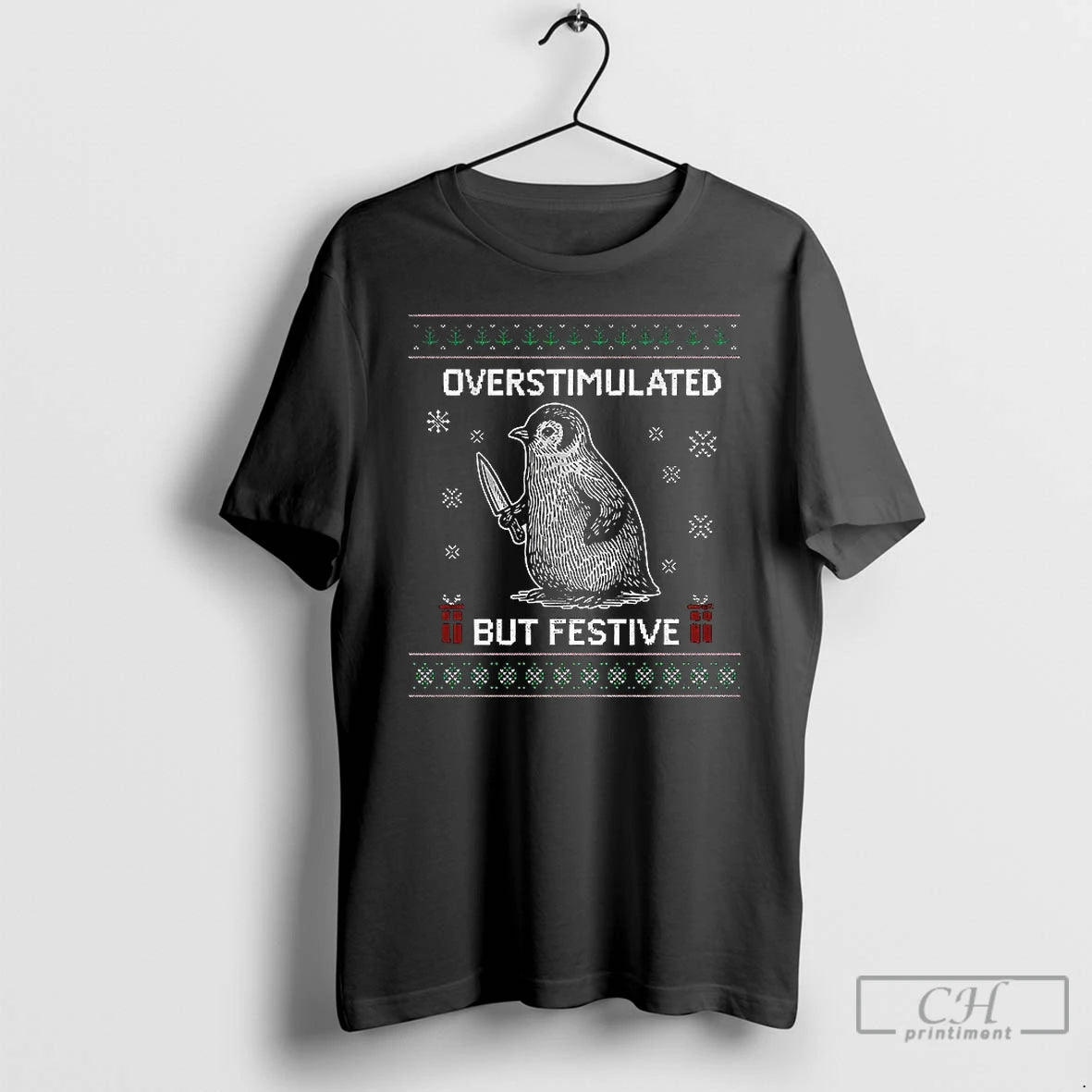 Classic Penguin Overstimulated But Festive Ugly Christmas T-Shirts, Hoodie, Sweatshirt | PopFlextees.com