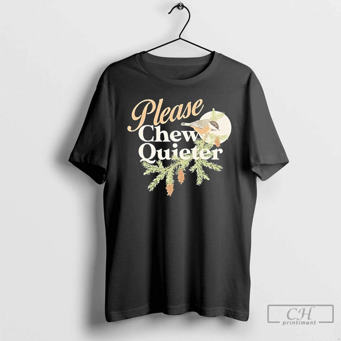 Classic Please Chew Quieter T-Shirts, Hoodie, Sweatshirt | PopFlextees.com