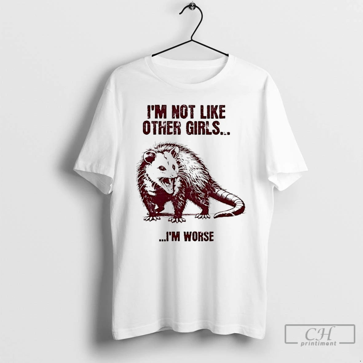 Classic Possum Im Not Like Other Girls Im Worse T-Shirts, Hoodie, Sweatshirt | PopFlextees.com