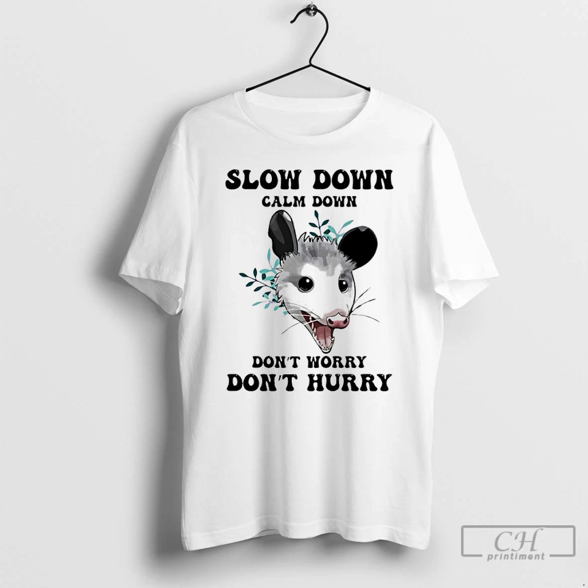Classic Possum Slow Down Calm Down Dont Worry Dont Hurry T-Shirts, Hoodie, Sweatshirt | PopFlextees.com