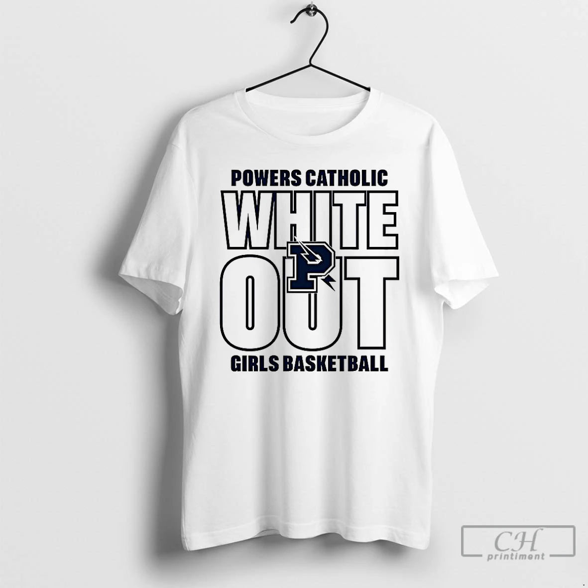 Classic Powers Catholic White Out Girl Basketball T-Shirts, Hoodie, Sweatshirt | PopFlextees.com