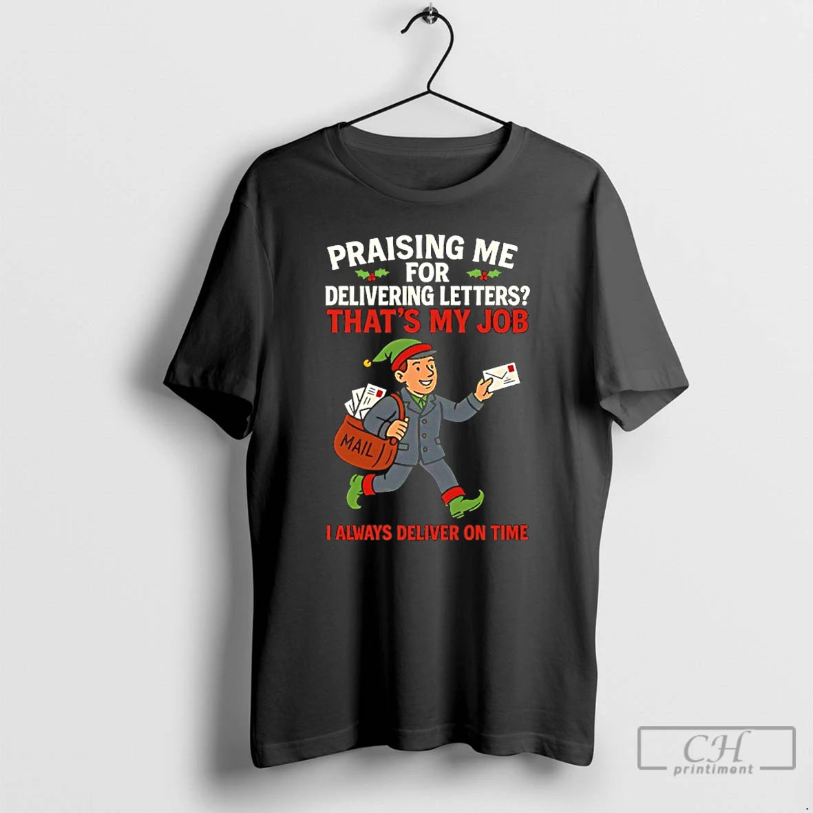 Classic Praising Me For Delivering Letters Thats My Job Christmas T-Shirts, Hoodie, Sweatshirt | PopFlextees.com