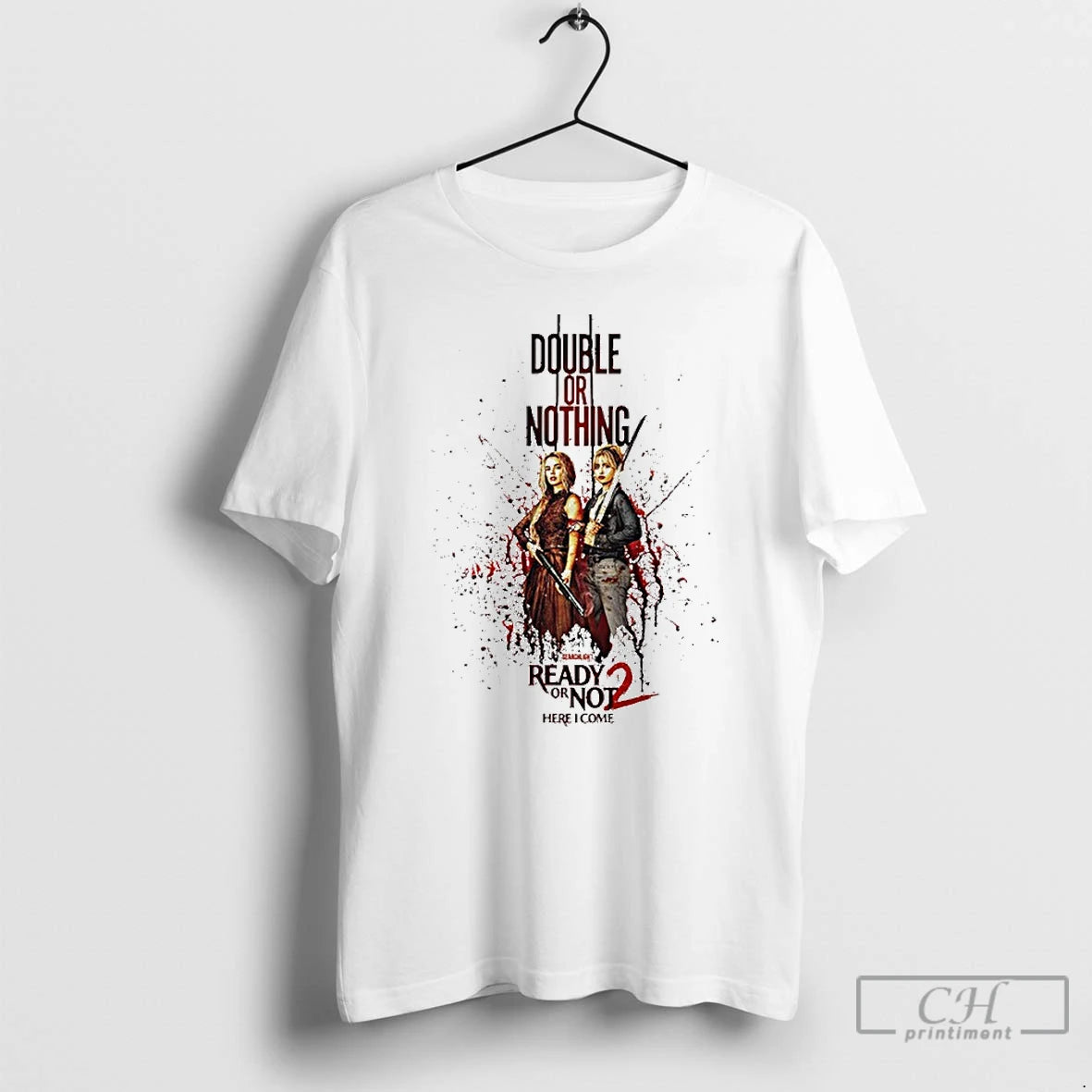 Classic Ready Or Not 2 Here I Come First Movie In Theaters April 10 2026 T-Shirts, Hoodie, Sweatshirt | PopFlextees.com