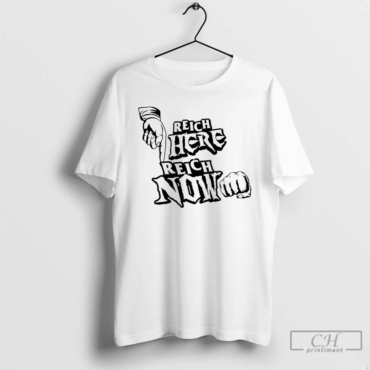 Classic Reich Here Reich Now T-Shirts, Hoodie, Sweatshirt | PopFlextees.com