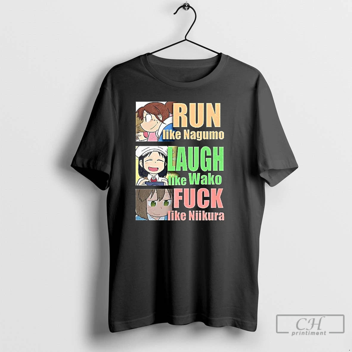 Classic Run Like Nagumo Laugh Like Wako And Fuck Like Niikura T-Shirts, Hoodie, Sweatshirt | PopFlextees.com