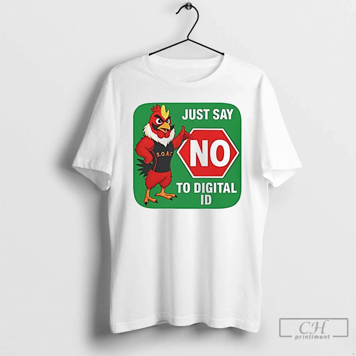 Classic Soar Chicken Just Say No To Digital Id T-Shirts, Hoodie, Sweatshirt | PopFlextees.com
