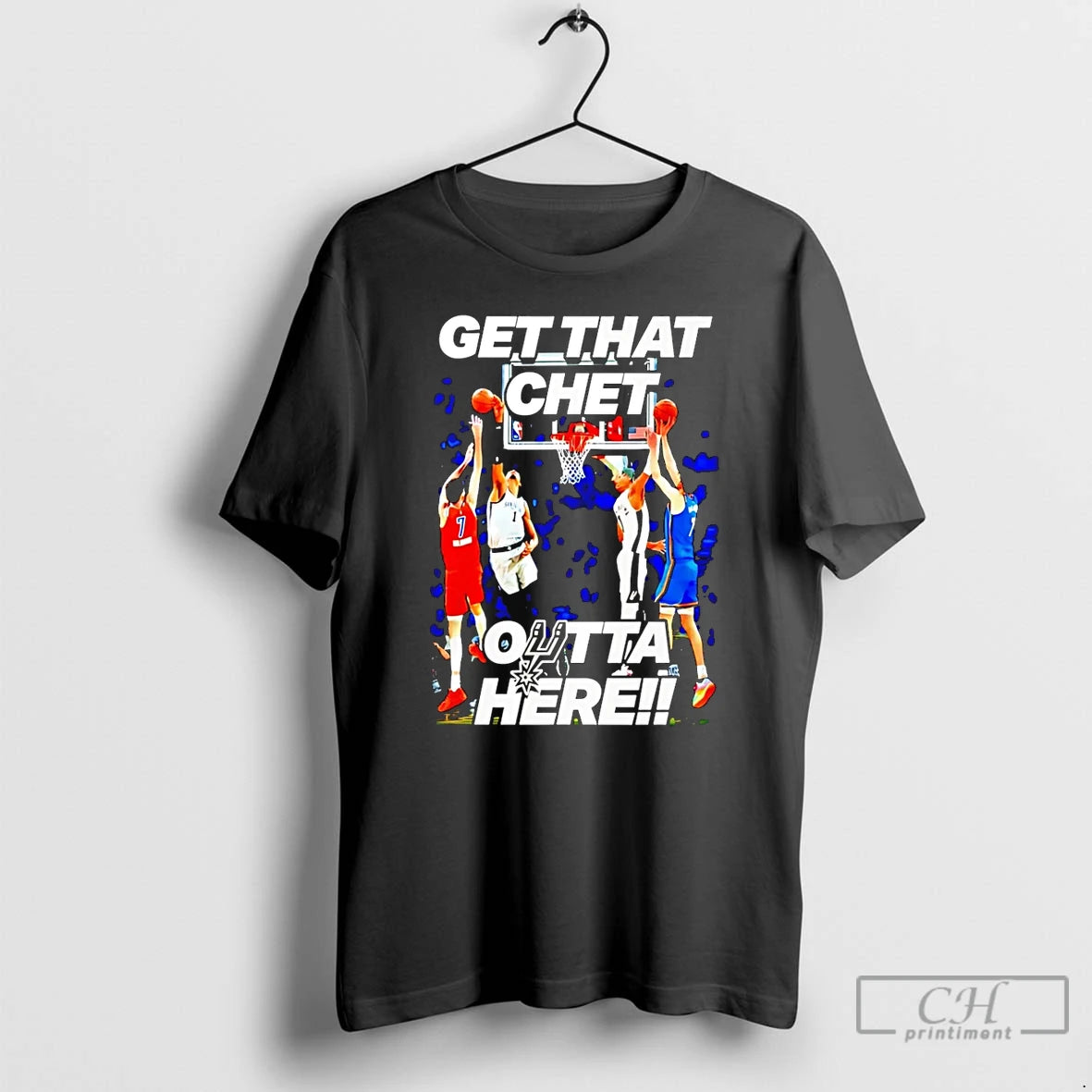 Classic San Antonio Spurs Get That Chet Outta Here T-Shirts, Hoodie, Sweatshirt | PopFlextees.com