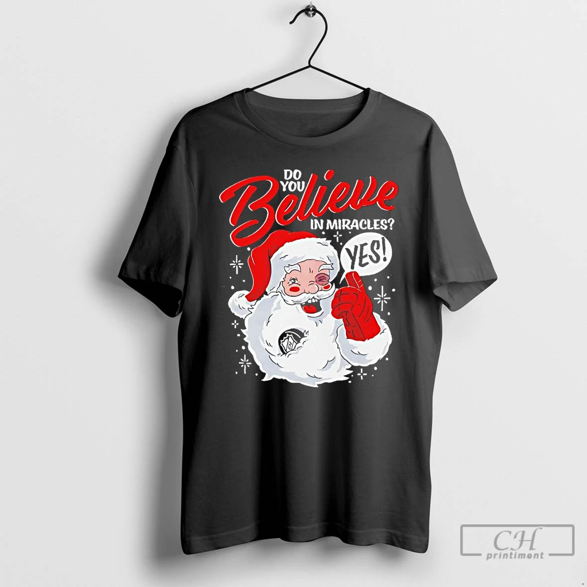 Classic Santa Claus Do You Believe In Miracles Yes Christmas T-Shirts, Hoodie, Sweatshirt | PopFlextees.com