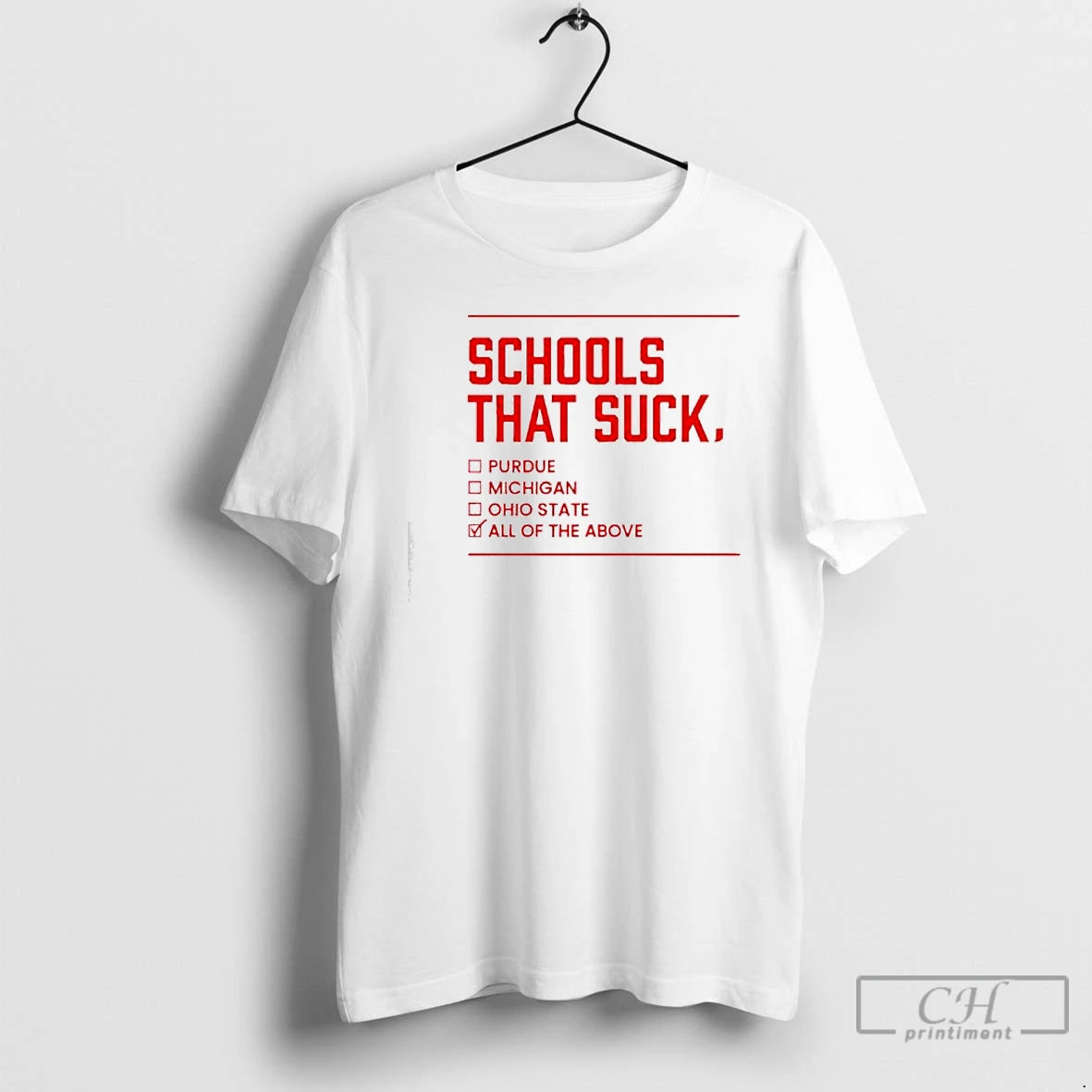 Classic Schools That Suck Purdue Michigan Ohio State All Of The Above T Shirts Sweater Hoodie, Sweatshirt | PopFlextees.com