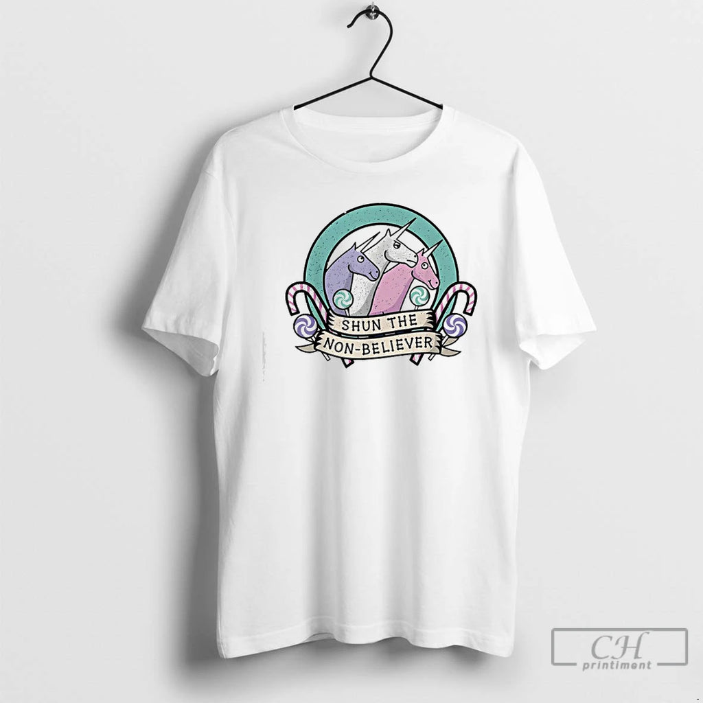 Classic Shun Non Believers Unicorn Candy T-Shirts, Hoodie, Sweatshirt