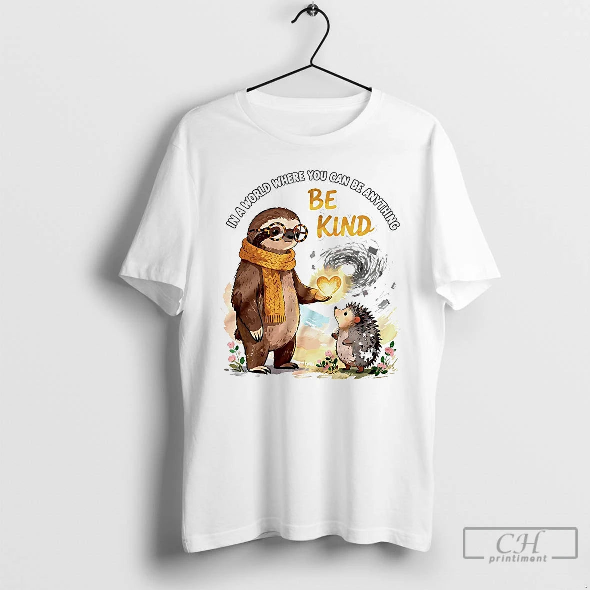 Classic Sloth In A World Where You Can Be Anything Be Kind T Shirts Sweater Hoodie, Sweatshirt | PopFlextees.com