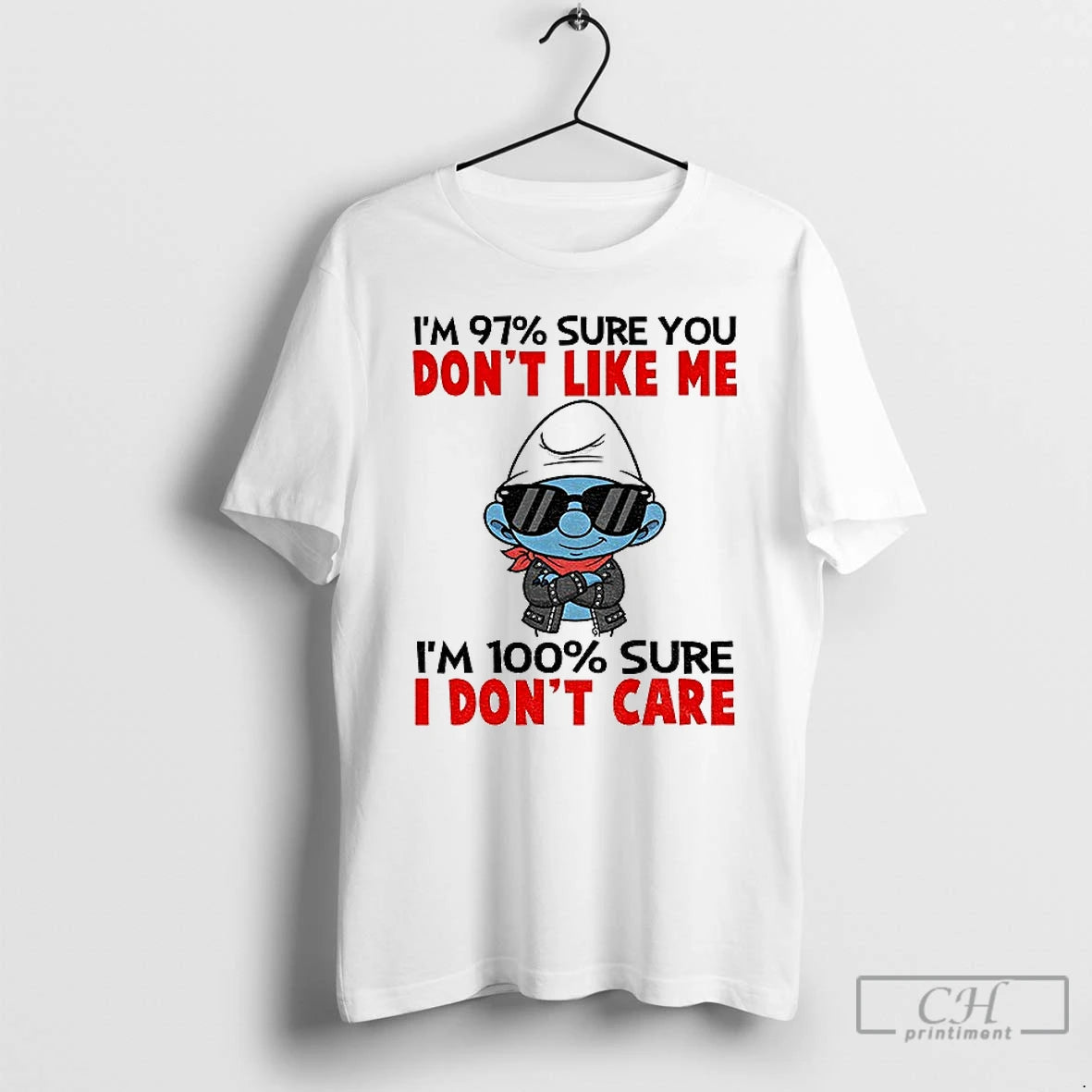 Classic Smurf Im 97 Sure You Dont Like Me Im 100 Sure I Dont Care T-Shirts, Hoodie, Sweatshirt | PopFlextees.com