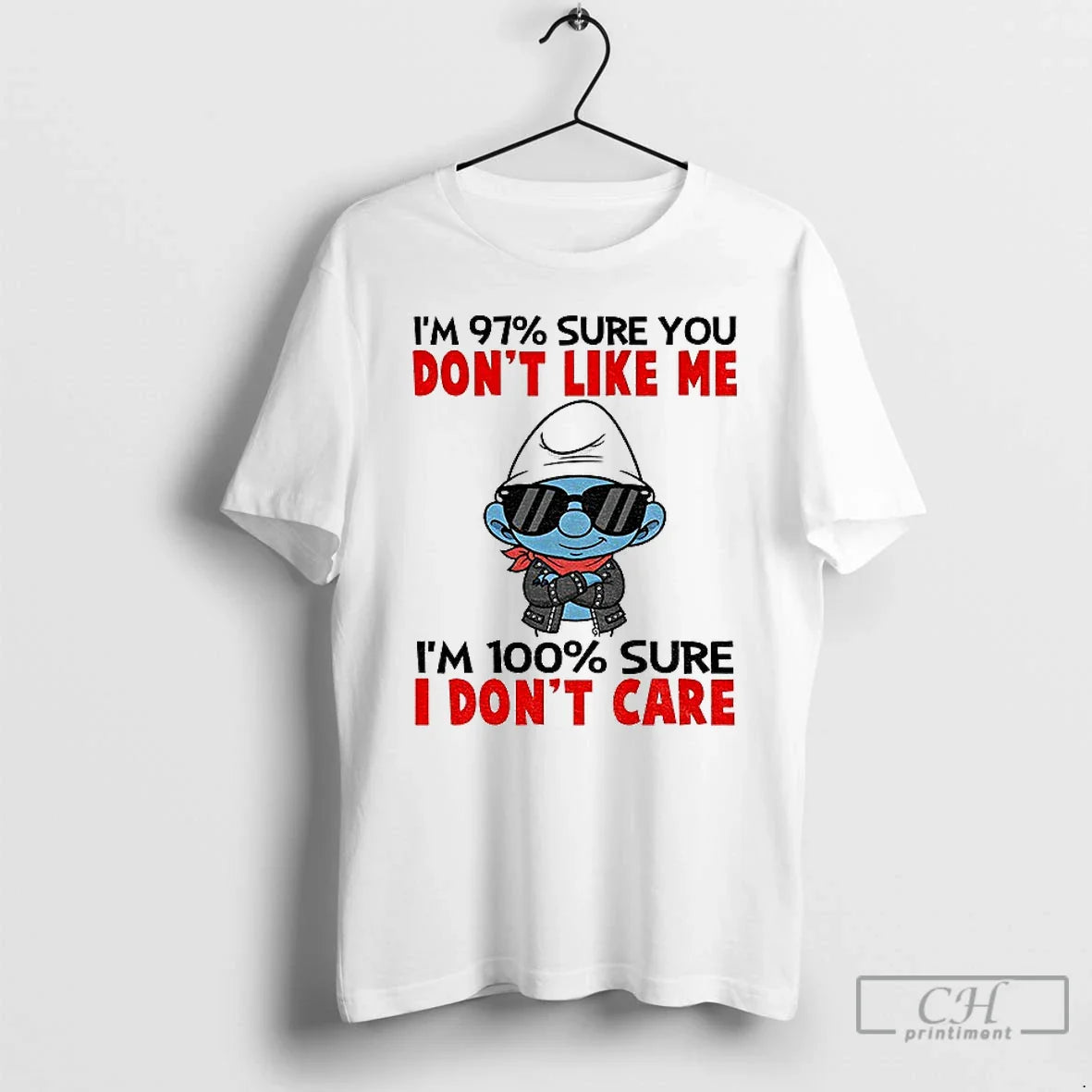 Classic Smurf Im 97 Sure You Dont Like Me Im 100 Sure I Dont Care T-Shirts, Hoodie, Sweatshirt