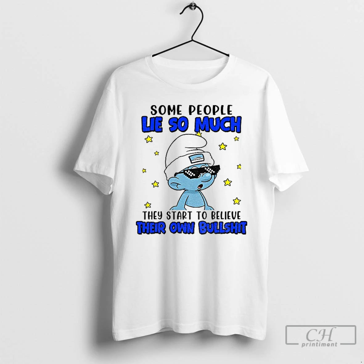Classic Smurf Some People Lie So Much They Start To Believe Their Own Bullshit T-Shirts, Hoodie, Sweatshirt | PopFlextees.com