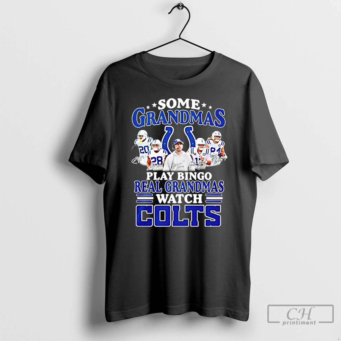 Classic Some Grandmas Play Bingo Real Grandmas Watch Colts T-Shirts, Hoodie, Sweatshirt | PopFlextees.com