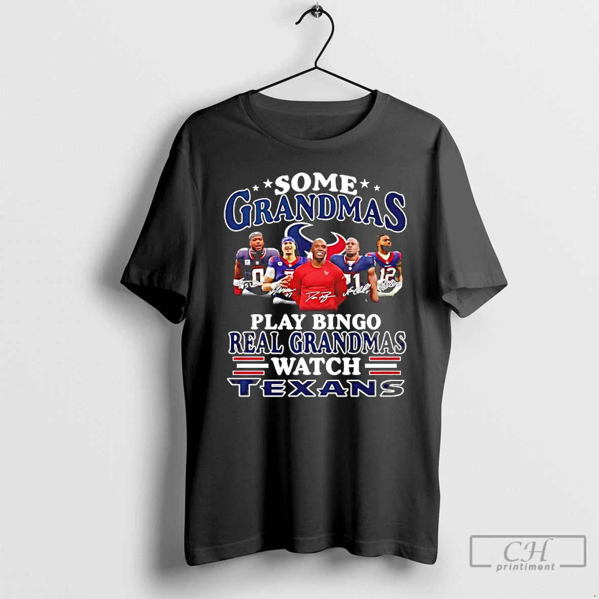 Classic Some Grandmas Play Bingo Real Grandmas Houston Texans T-Shirts, Hoodie, Sweatshirt | PopFlextees.com