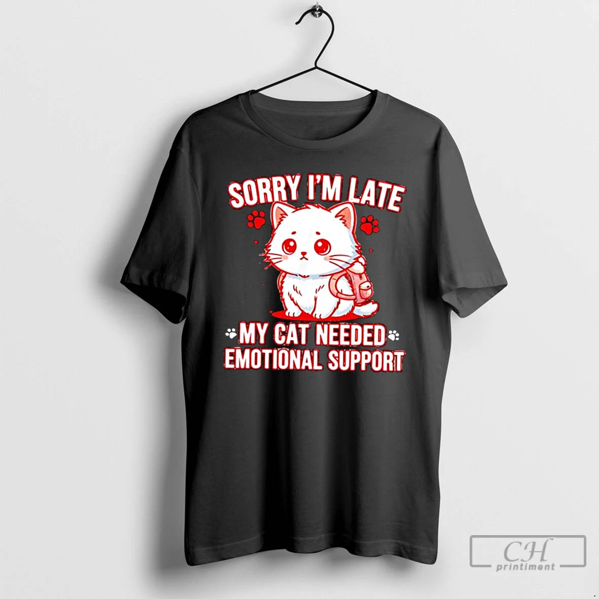 Classic Sorry Im Late My Cat Needed Emotional Support T-Shirts, Hoodie, Sweatshirt | PopFlextees.com