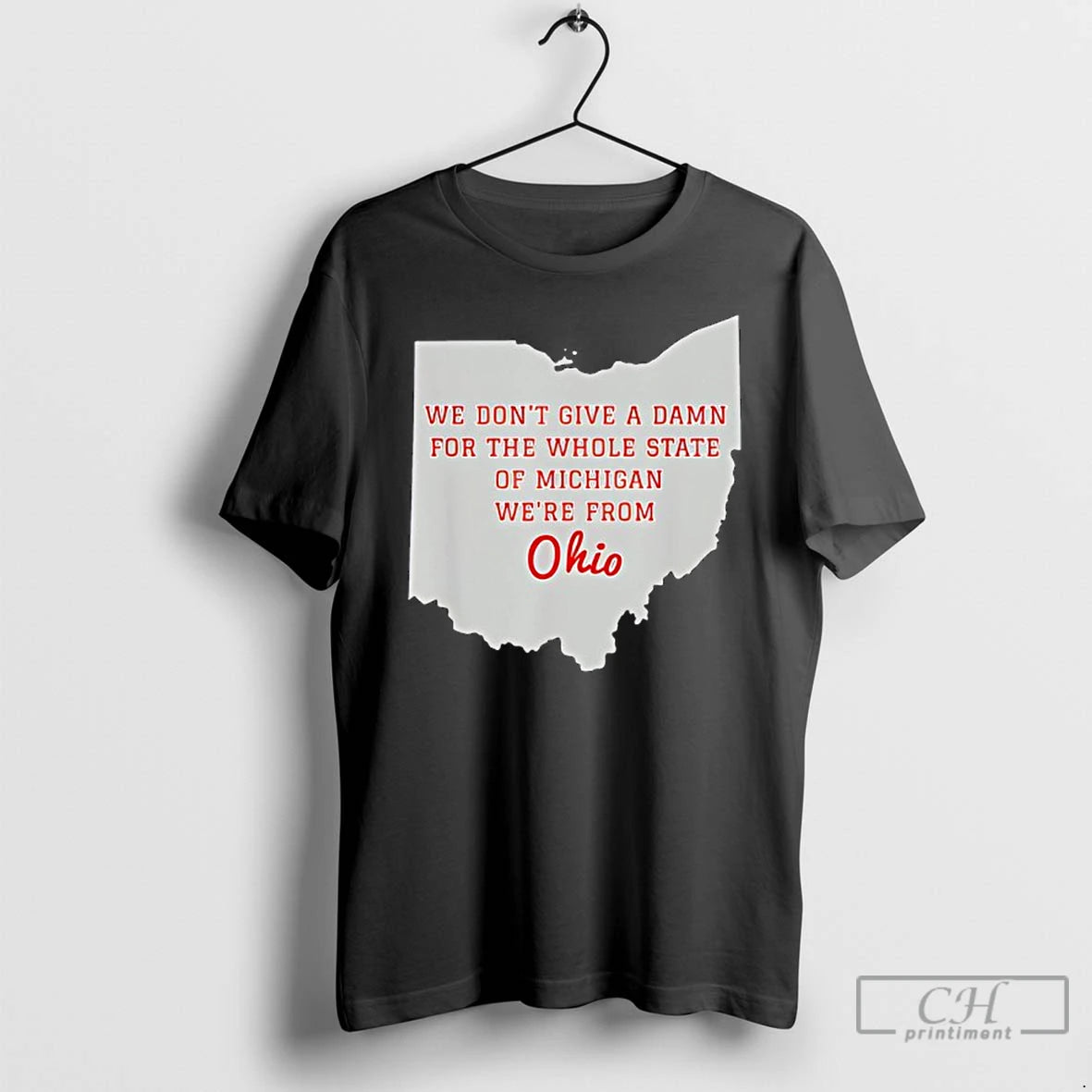 Classic State Of Ohio We Dont Give A Damn For Michigan T-Shirts, Hoodie, Sweatshirt | PopFlextees.com