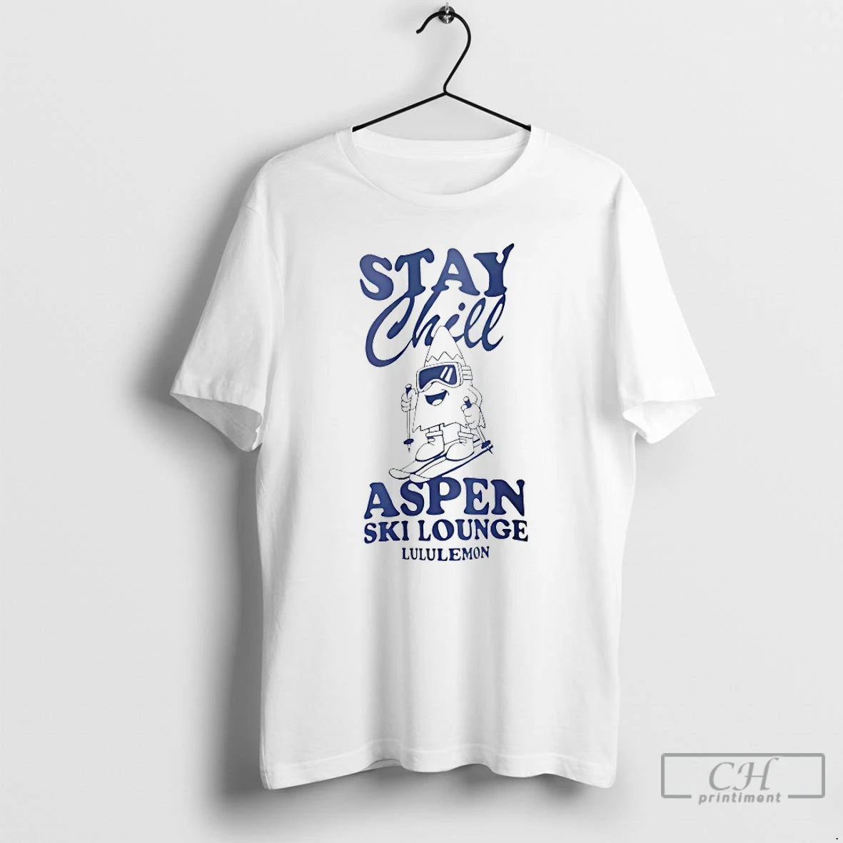 Classic Stay Chill Aspen Ski Lounge Lululemon T-Shirts, Hoodie, Sweatshirt | PopFlextees.com