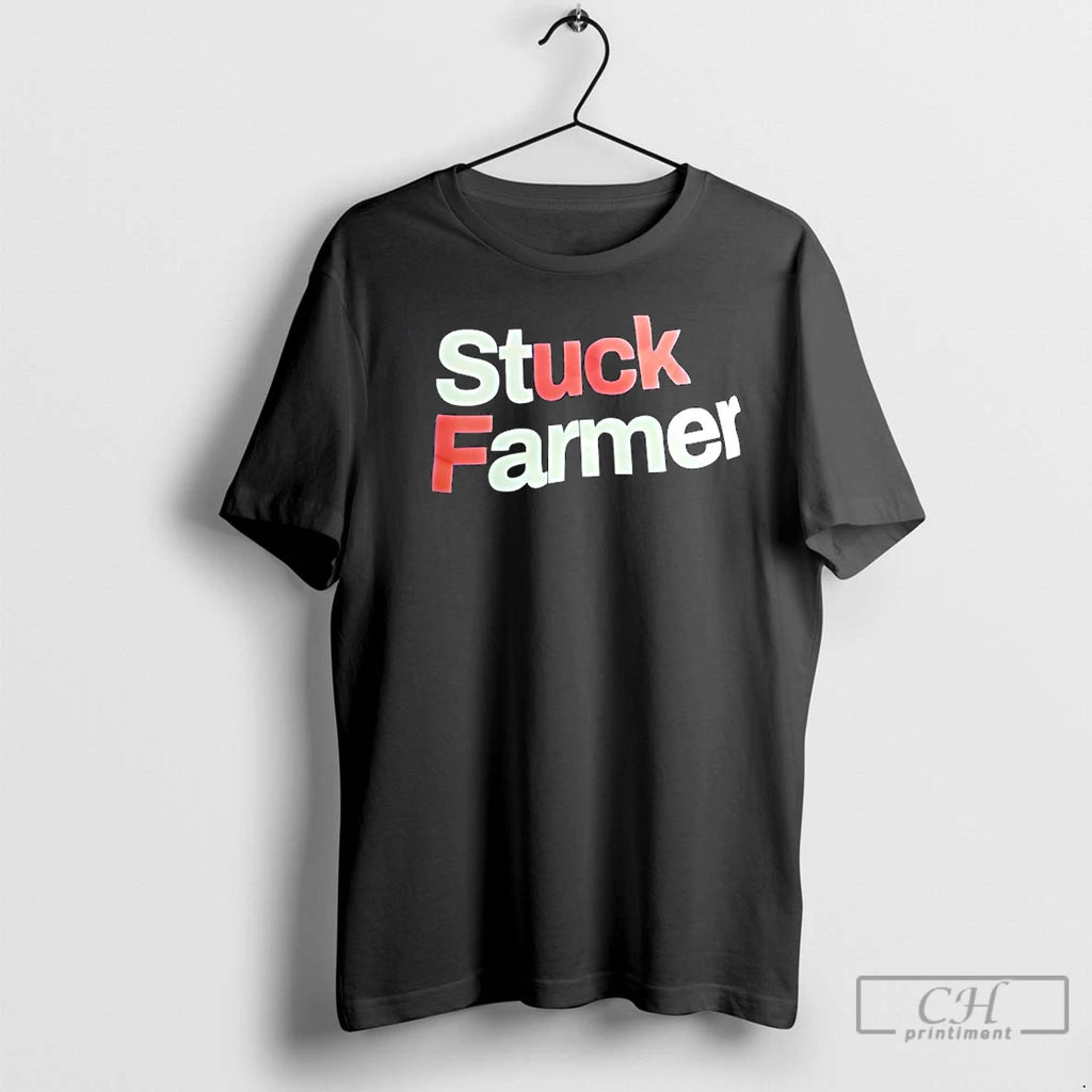 Classic Stuck Farmer Fuck Graphic T-Shirts, Hoodie, Sweatshirt | PopFlextees.com