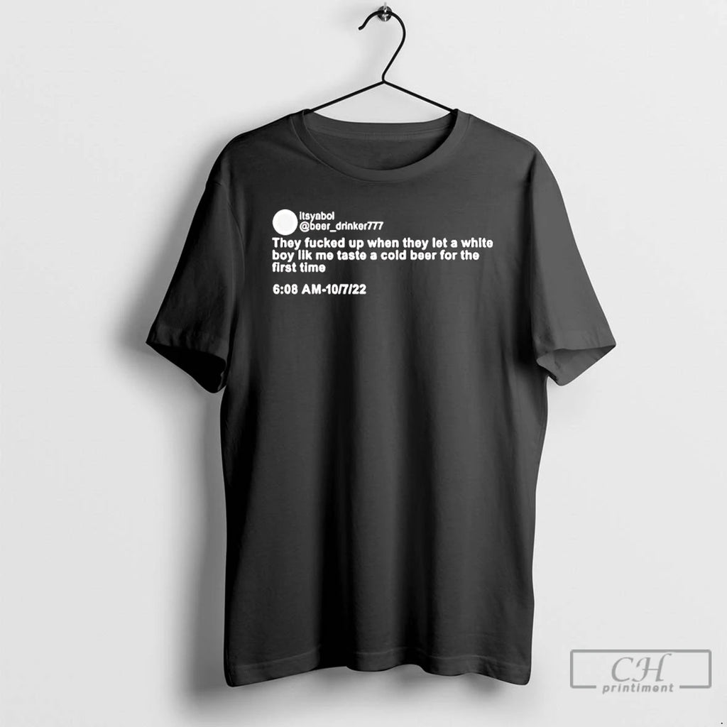 Classic Taste A Cold Beer For The First Time On X T-Shirts, Hoodie, Sweatshirt | PopFlextees.com