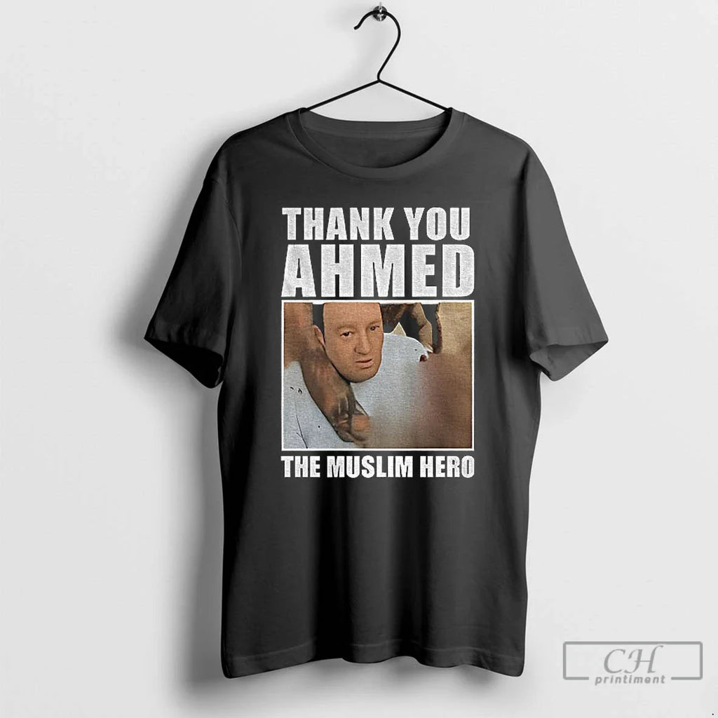 Classic Thank You Ahmed Muslim Hero T-Shirts, Hoodie, Sweatshirt