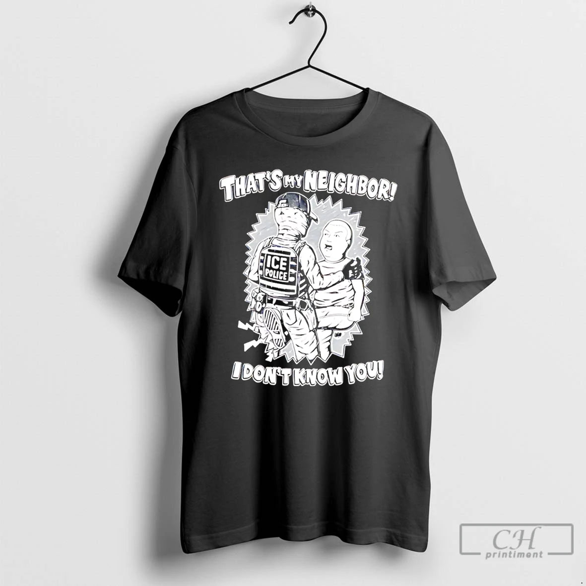 Classic Thats My Neighbor I Dont Know You T-Shirts, Hoodie, Sweatshirt | PopFlextees.com