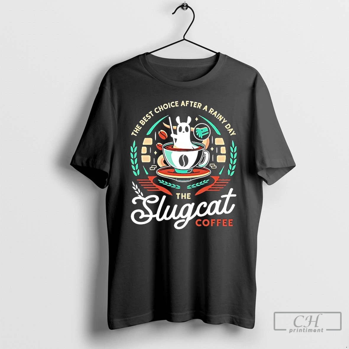Classic The Best Choice After A Rainy Day The Slugcat Coffee T-Shirts, Hoodie, Sweatshirt | PopFlextees.com
