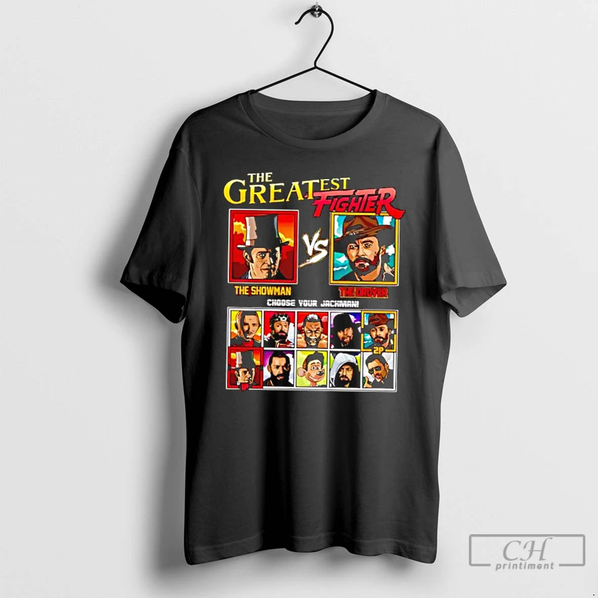 Classic The Greatest Fighter The Showman And The Drover Choose Your Jackman Stylish T Shirts Hoodie, Sweatshirt