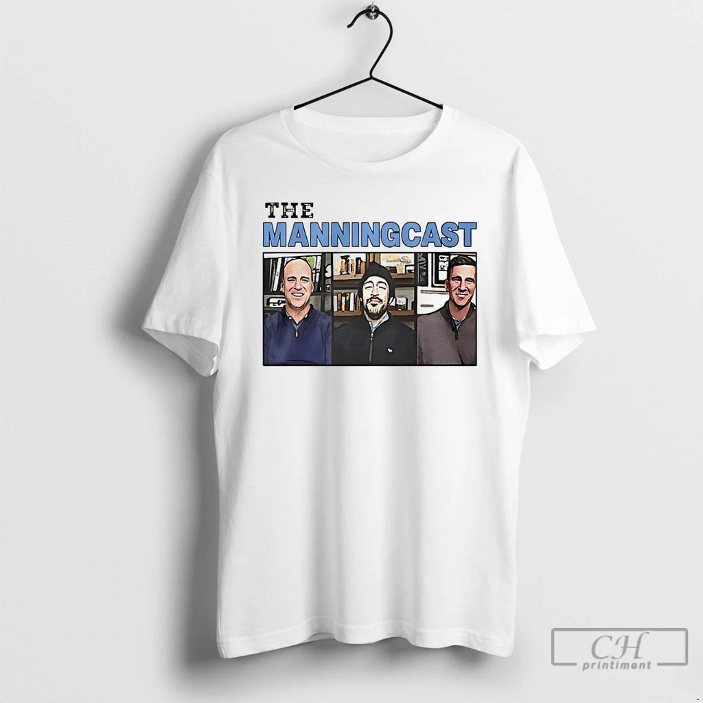 Classic The Manningcast T-Shirts, Hoodie, Sweatshirt | PopFlextees.com