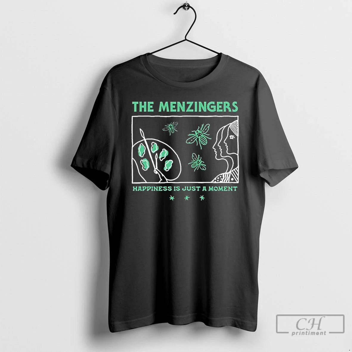 Classic The Menzingers Painter Happiness Is Just A Moment T-Shirts, Hoodie, Sweatshirt | PopFlextees.com