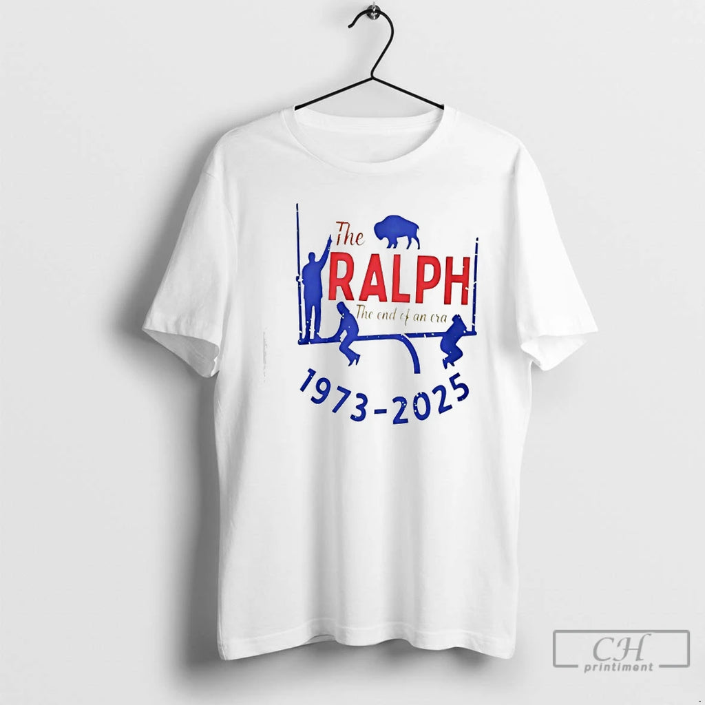 Classic The Ralph The End Of An Era 1973 2025 Buffalo Rich Stadium T Shirts Hoodie, Sweatshirt | PopFlextees.com