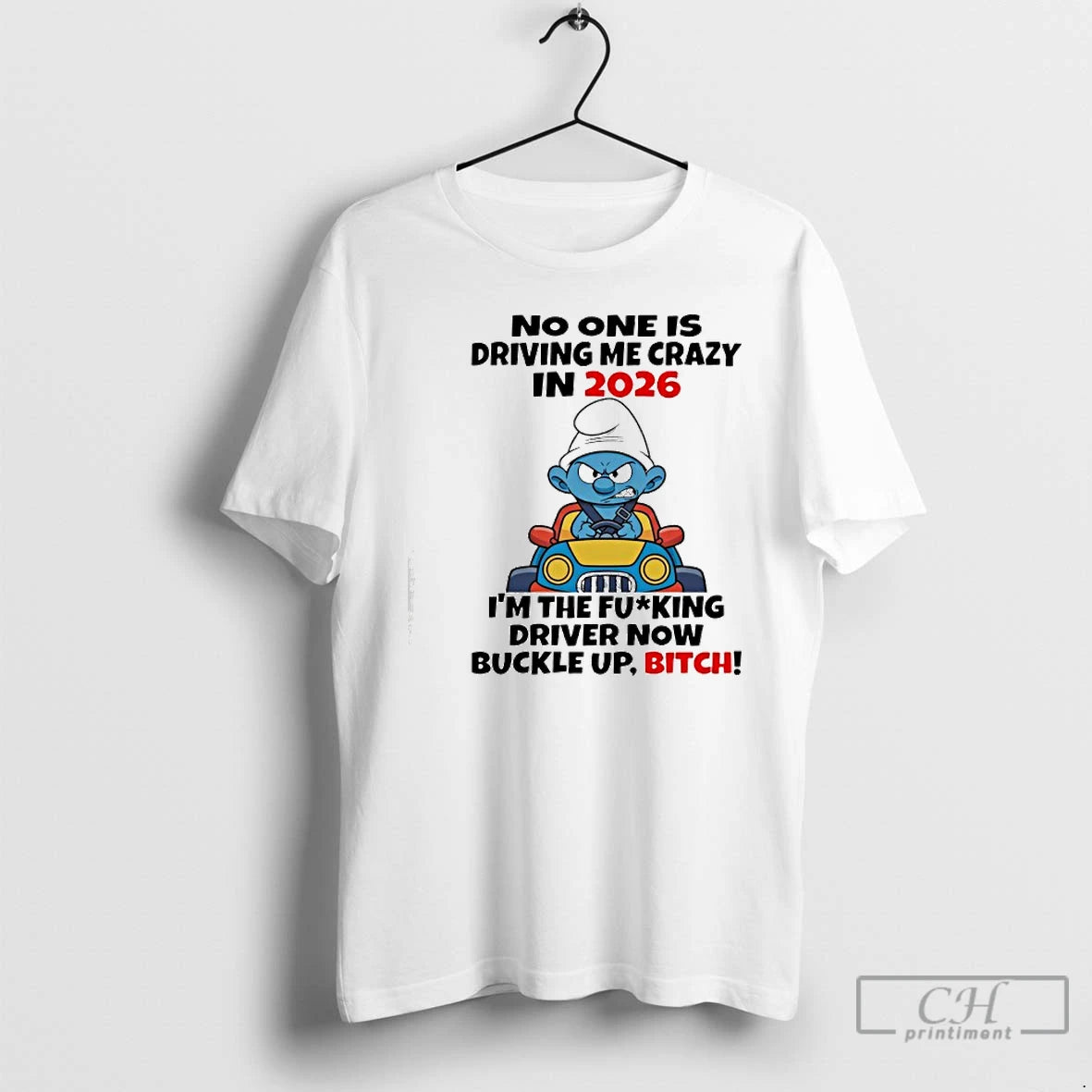 Classic The Smurfs No One Is Driving Me Crazy In 2026 T-Shirts, Hoodie, Sweatshirt | PopFlextees.com