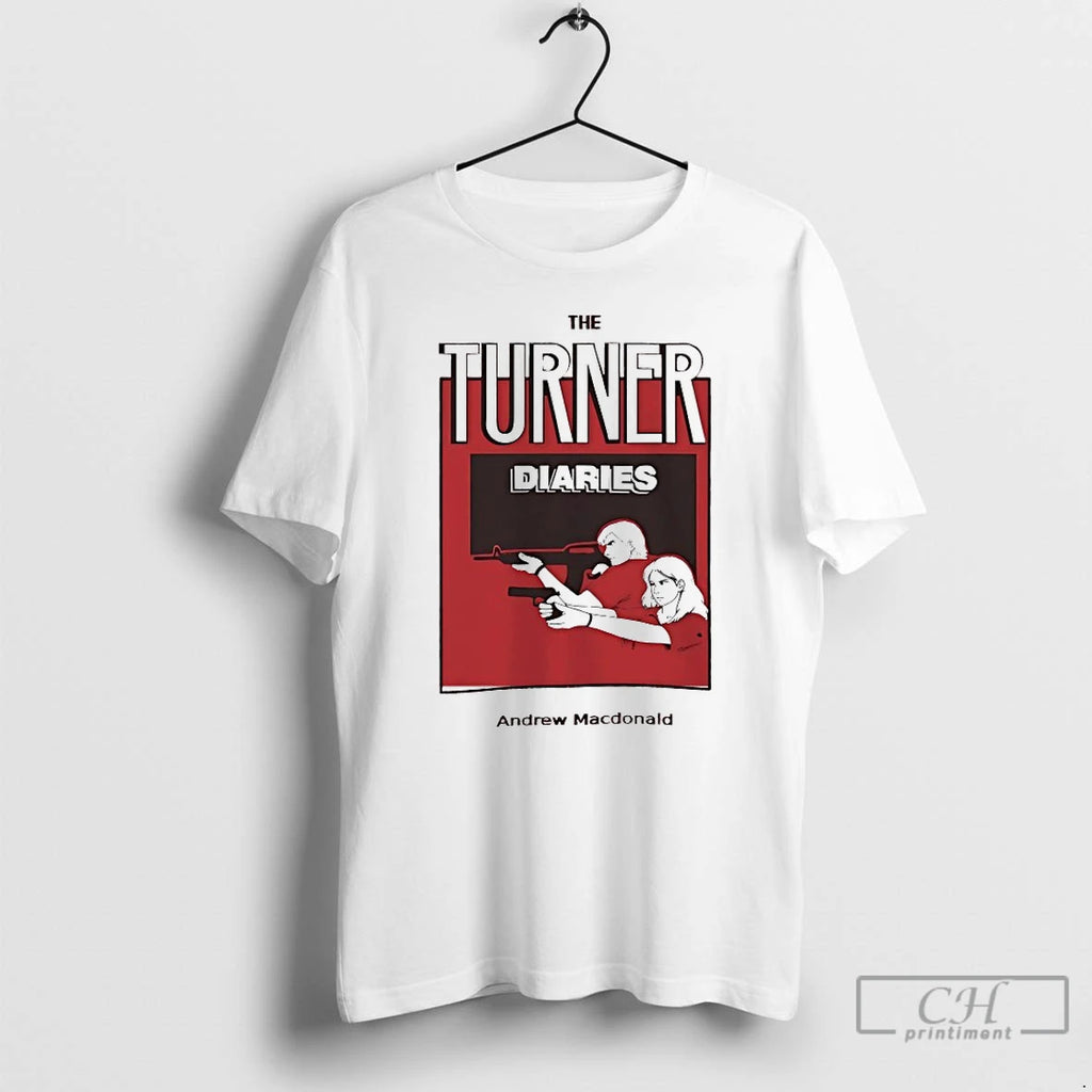 Classic The Turner Diaries Andrew Macdonald T-Shirts, Hoodie, Sweatshirt | PopFlextees.com