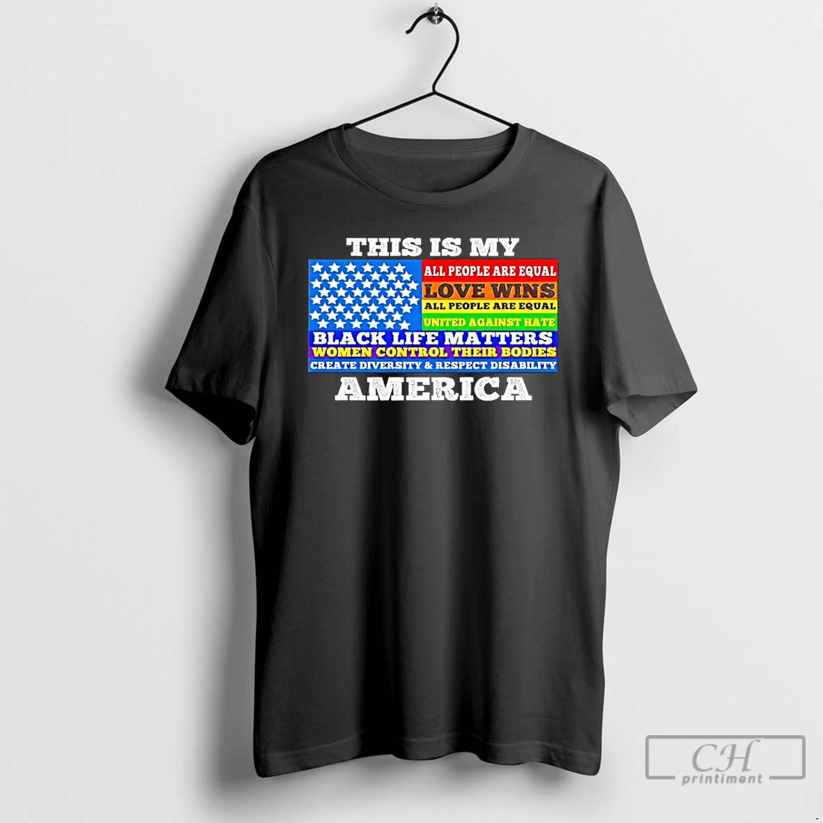 Classic This Is My America All People Are Equal Love Wins T-Shirts, Hoodie, Sweatshirt | PopFlextees.com