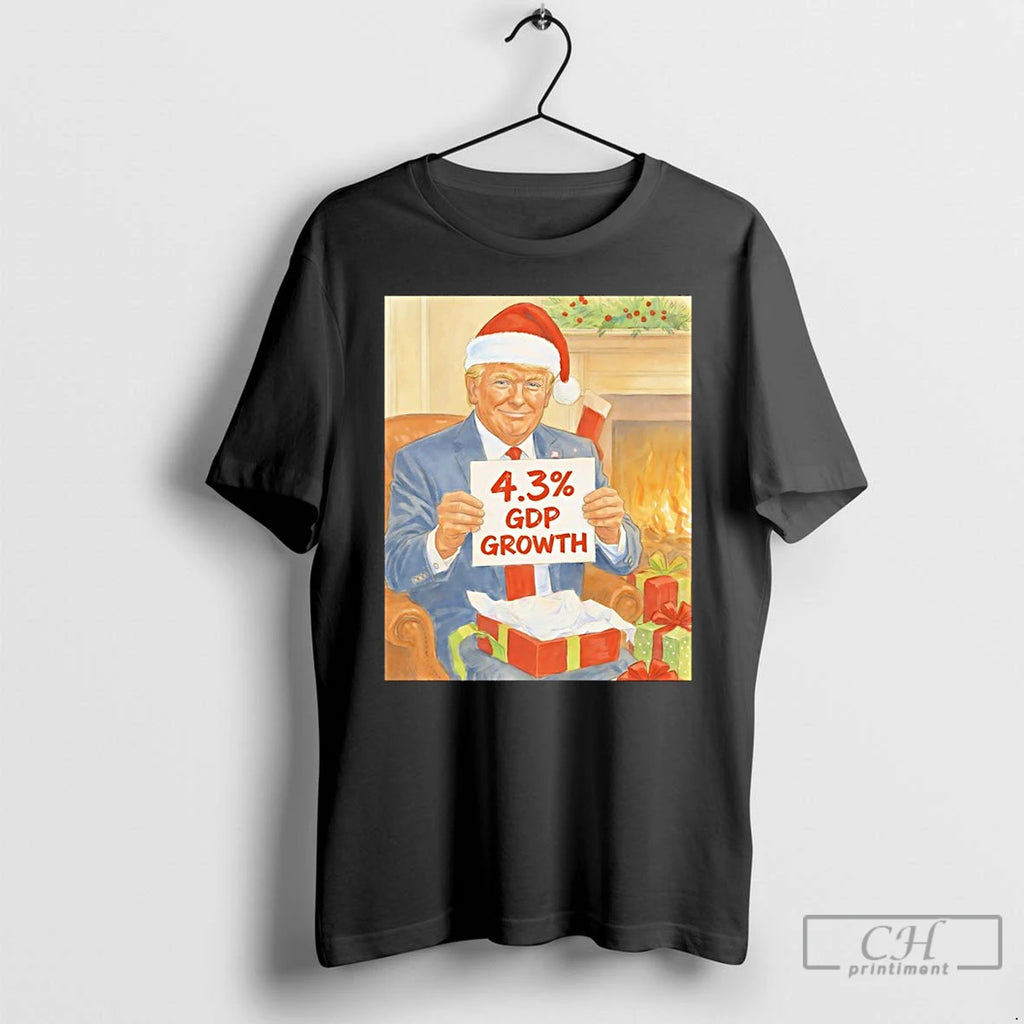 Classic Trump 43 Gdp Growth Christmas Came Early For All Americans T-Shirts, Hoodie, Sweatshirt | PopFlextees.com
