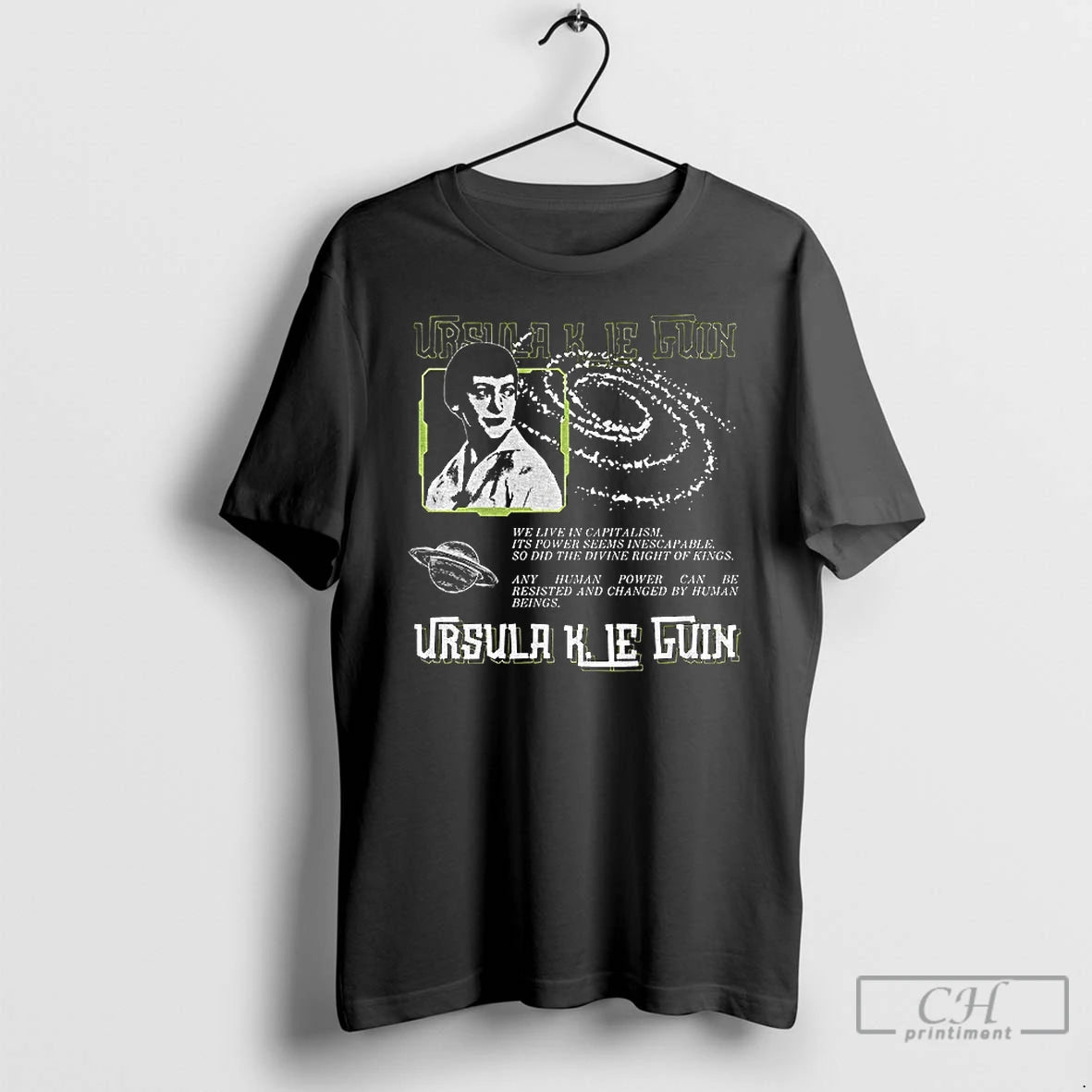 Classic Ursula K Le Guin Quote Science Fiction Anarchist Socialist Antifascist T-Shirts, Hoodie, Sweatshirt | PopFlextees.com