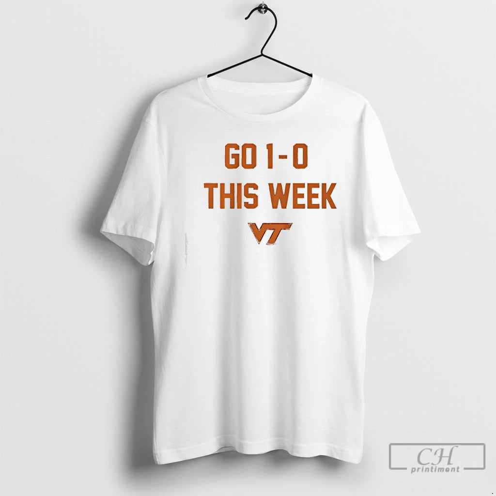 Classic Virginia Tech Football Go 1 0 This Week T-Shirts, Hoodie, Sweatshirt | PopFlextees.com