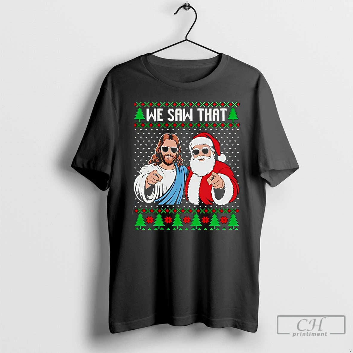 Classic We Saw That Jesus And Santa Claus Ugly Christmas Christmas T-Shirts, Hoodie, Sweatshirt | PopFlextees.com