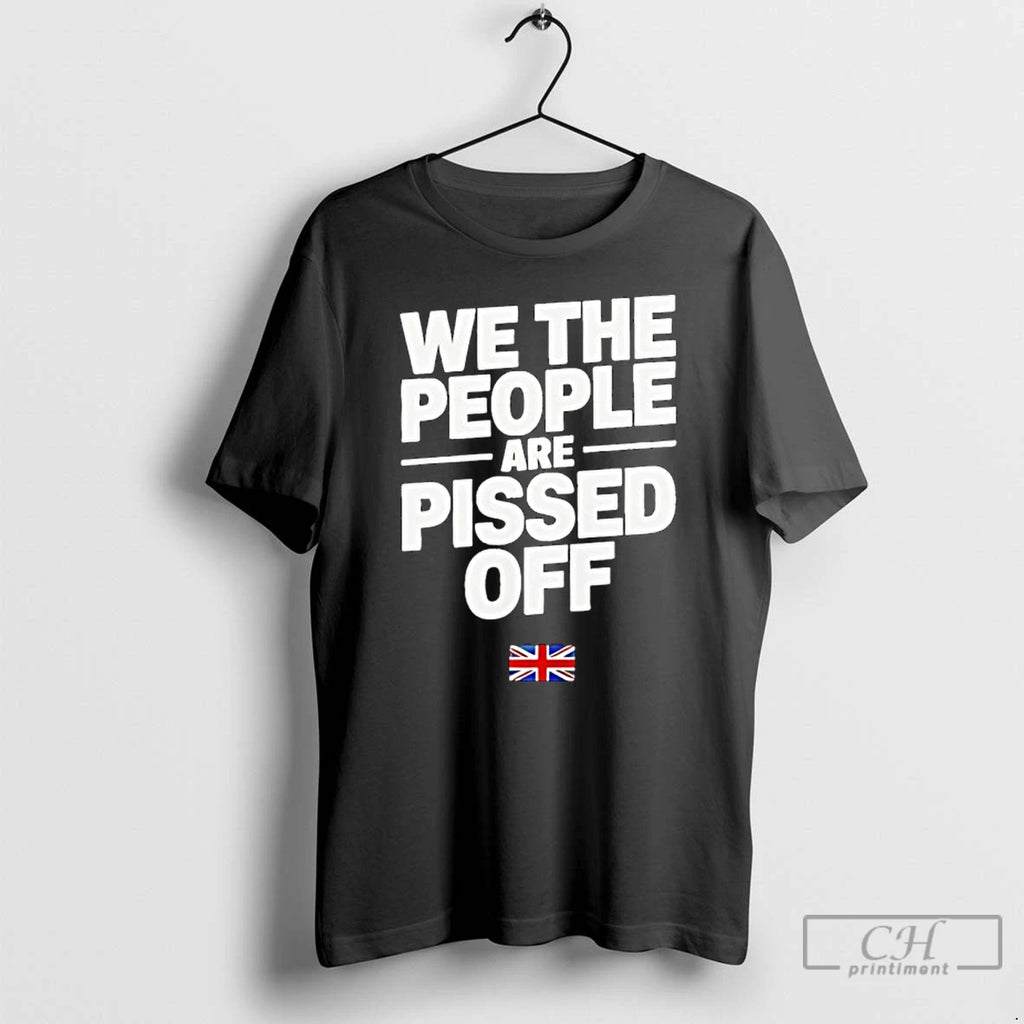 Classic We The People Are Pissed Off 2025 T-Shirts, Hoodie, Sweatshirt | PopFlextees.com