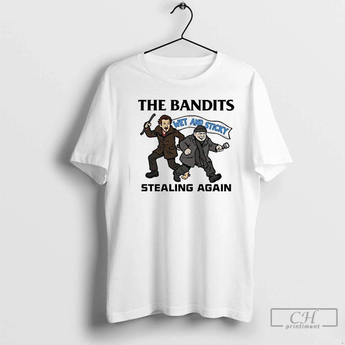 Classic Wet Bandits The Banditsstealing Again Wet And Sticky T-Shirts, Hoodie, Sweatshirt | PopFlextees.com