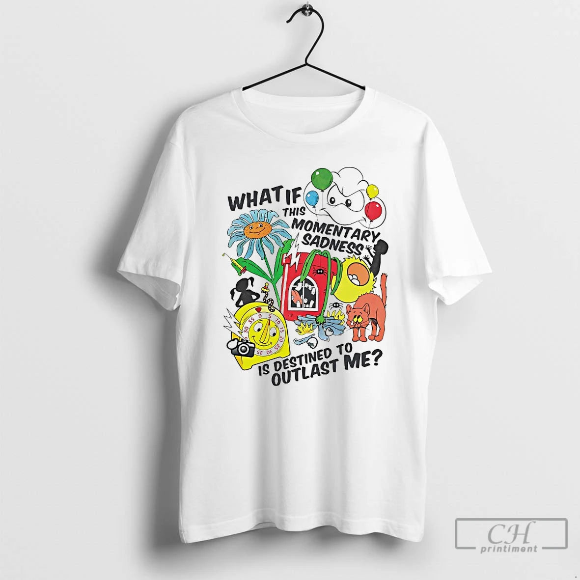 Classic What If This Momentary Sadness Is Destined To Outlast Me T-Shirts, Hoodie, Sweatshirt | PopFlextees.com