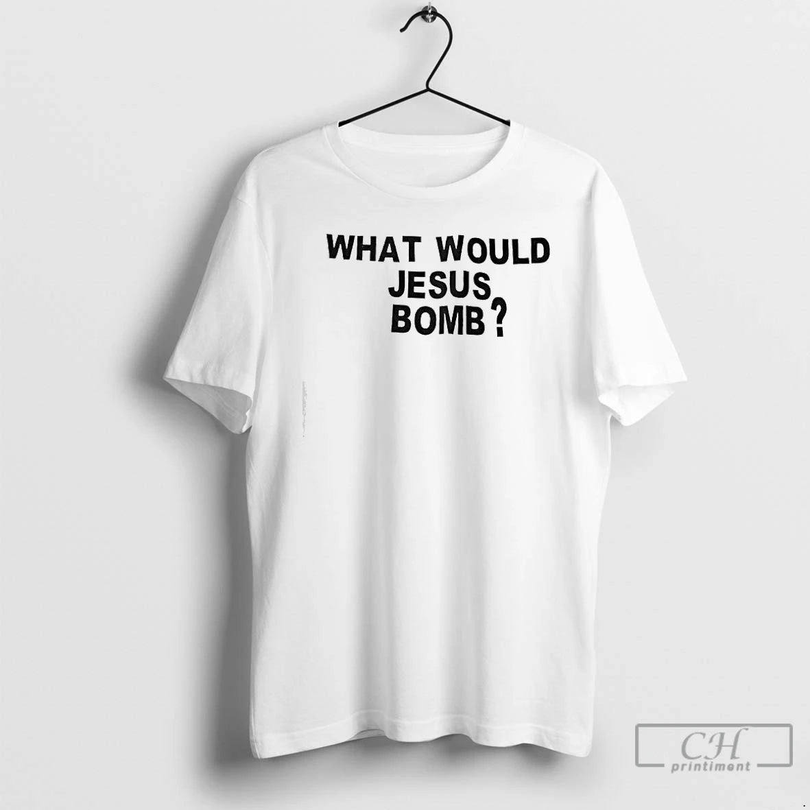 Classic What Would Jesus Bomb T-Shirts, Hoodie, Sweatshirt | PopFlextees.com